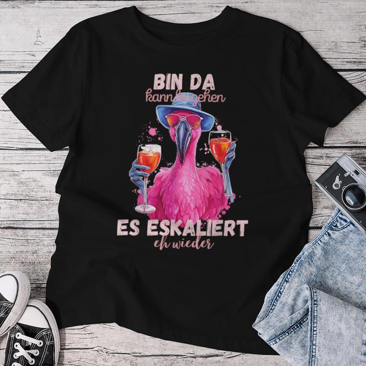 With Flamingo Bin Da Kann Losgehen Und Es Eskaliert Eh Wieder Wieder T-shirt Frauen Lustige Geschenke