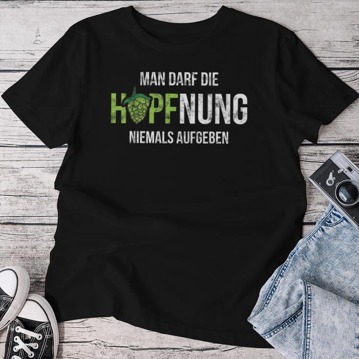 Hopfung Nie Abgeben Hoptimist Beer Saying T-shirt Frauen Lustige Geschenke