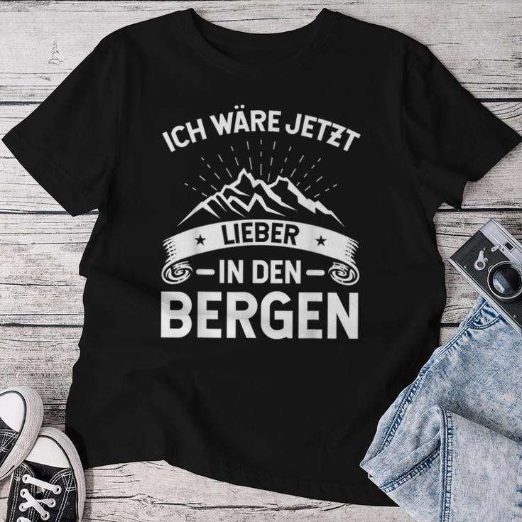 Ich Wäre Jetzt Lieber In Den Bergen Women's & Hiking T-shirt Frauen Lustige Geschenke