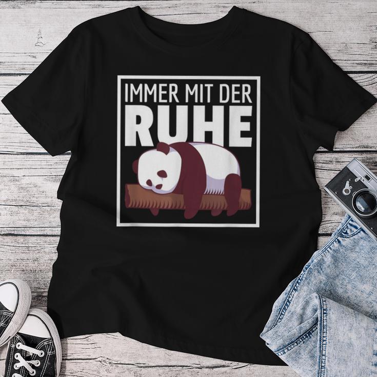 Immer Mit Der Ruhe Lustige Pandabär Sprüche T-shirt Frauen Lustige Geschenke