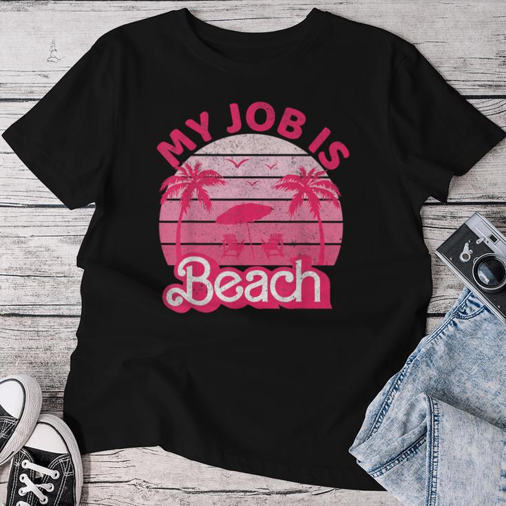 My Job Is Beach Retrointage Beach Jobs Women T-shirt Frauen Lustige Geschenke