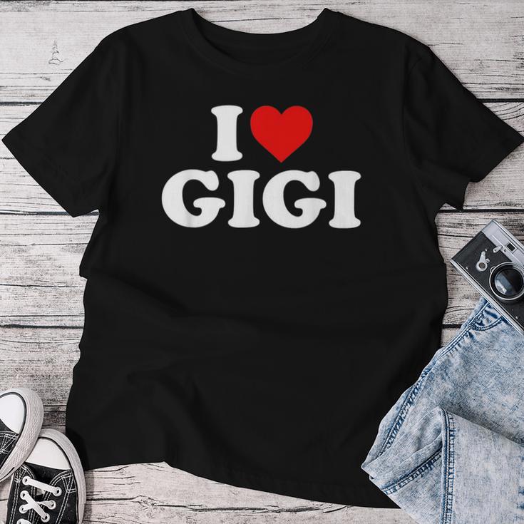 I Love Gigi T-shirt Frauen Lustige Geschenke