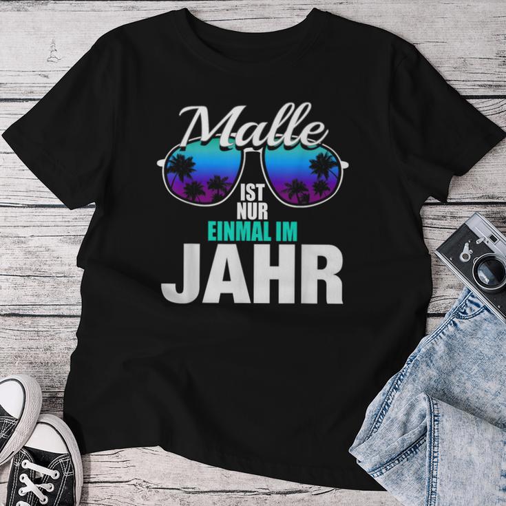 Malle Ist Nur Einmal Im Jahr Mallorca Beer Party Dance S T-shirt Frauen Lustige Geschenke