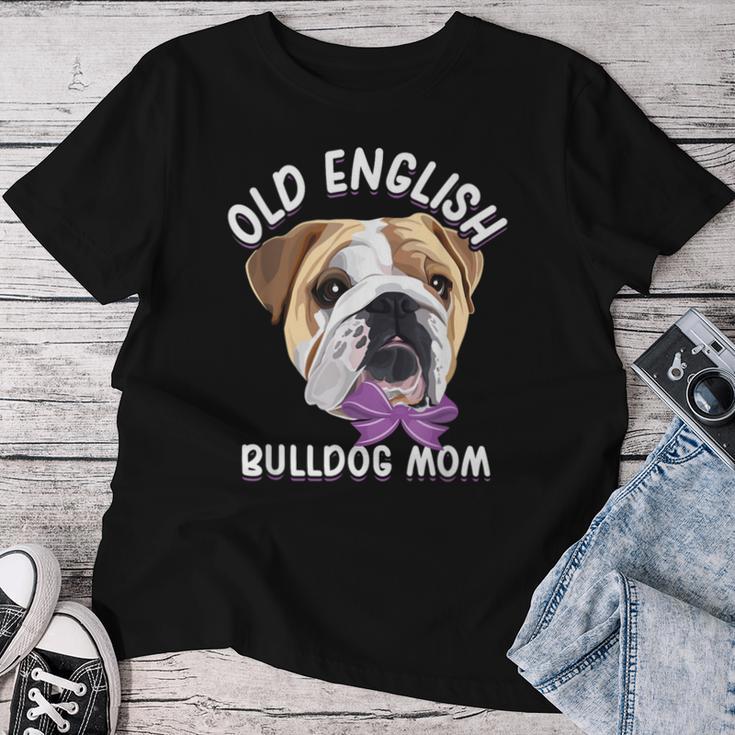 Old English Bulldog Mom Dog English Bulldog T-shirt Frauen Lustige Geschenke