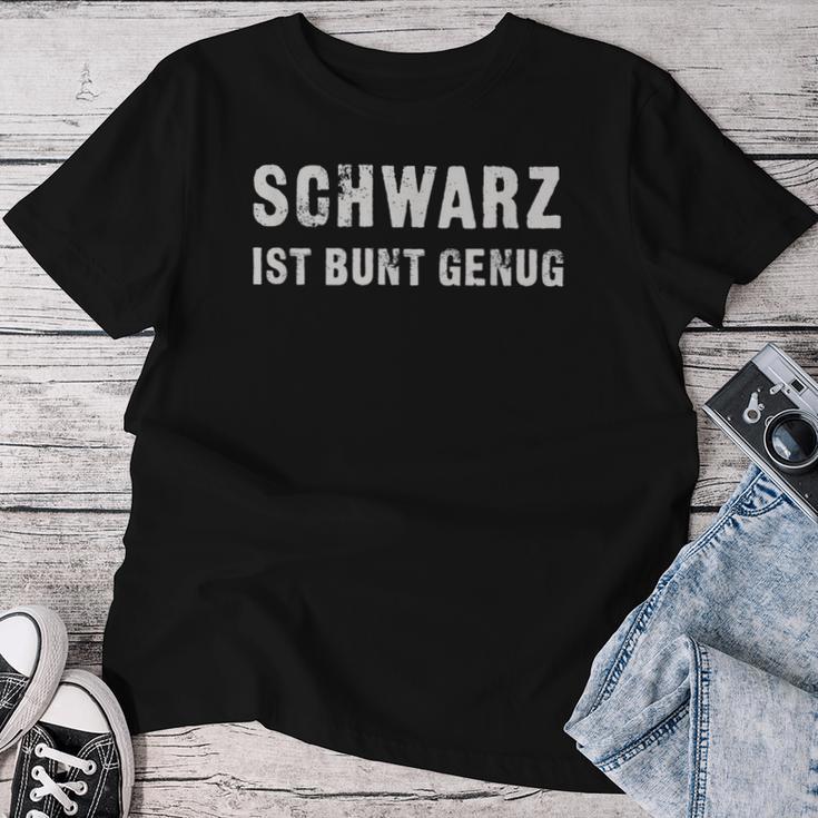 Schwarz Ist Bunt Genug Sarcastic T-shirt Frauen Lustige Geschenke