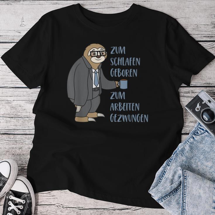 Sloth Saying Zum Schlafgeboren Zum Arbeiten Gezwungen T-shirt Frauen Lustige Geschenke