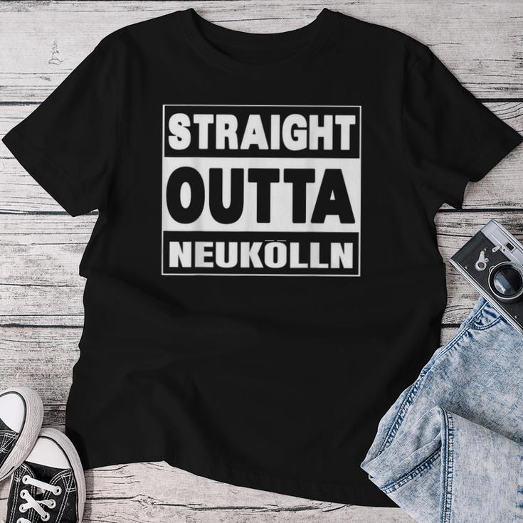 Straight Outta Neukölln Berlin And Women T-shirt Frauen Lustige Geschenke