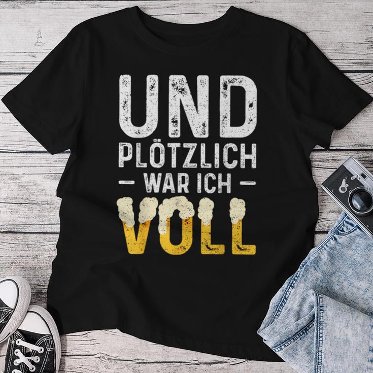 Und Suötzlich War Icholl Beer Drinker T-shirt Frauen Lustige Geschenke