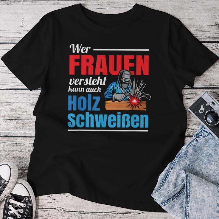 Wer Frauenersteht Kann Auch Holz Welding T-shirt Frauen Lustige Geschenke