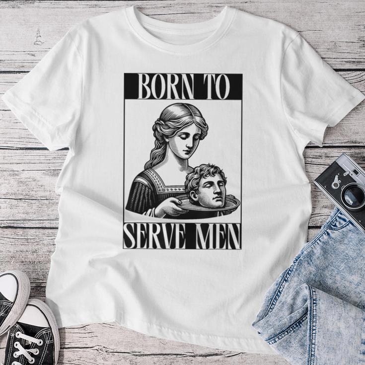 Are Born To Serve Retro Girls T-shirt Frauen Lustige Geschenke