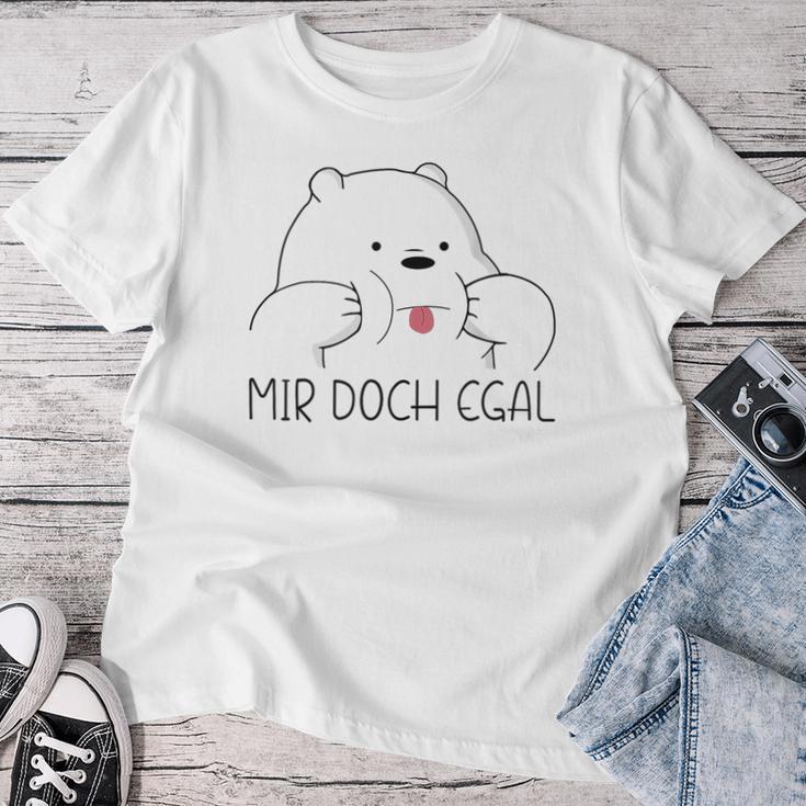 Mir Doch Egal Bär Slogan Women's T-shirt Frauen Lustige Geschenke