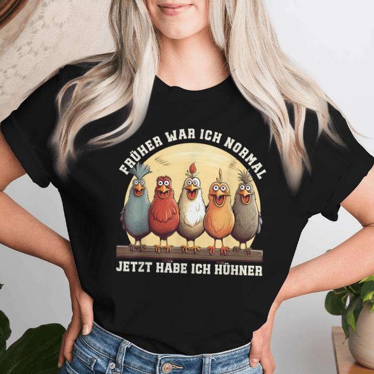 Früher War Ich Normal Jetzt Habe Ich Hühner Chicken T-shirt Frauen Geschenke für Sie