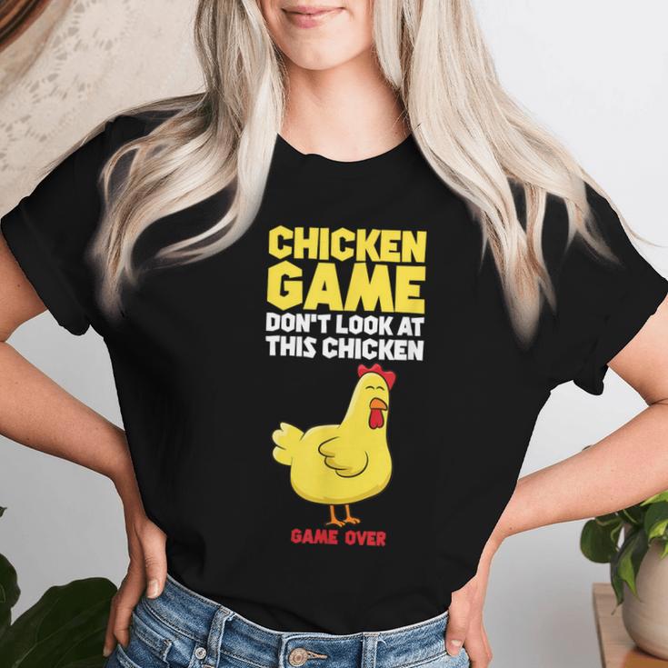 Chicken Game Schau Nicht Auf Das Huhn T-shirt Frauen Geschenke für Sie