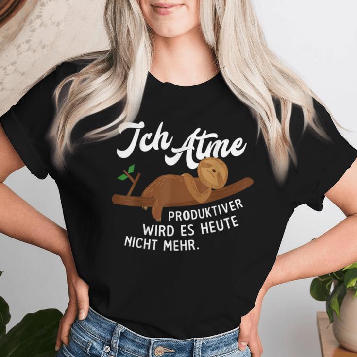 Sloth 'Ich Atme Produktiver Wird Es Nicht Mehr T-shirt Frauen Geschenke für Sie