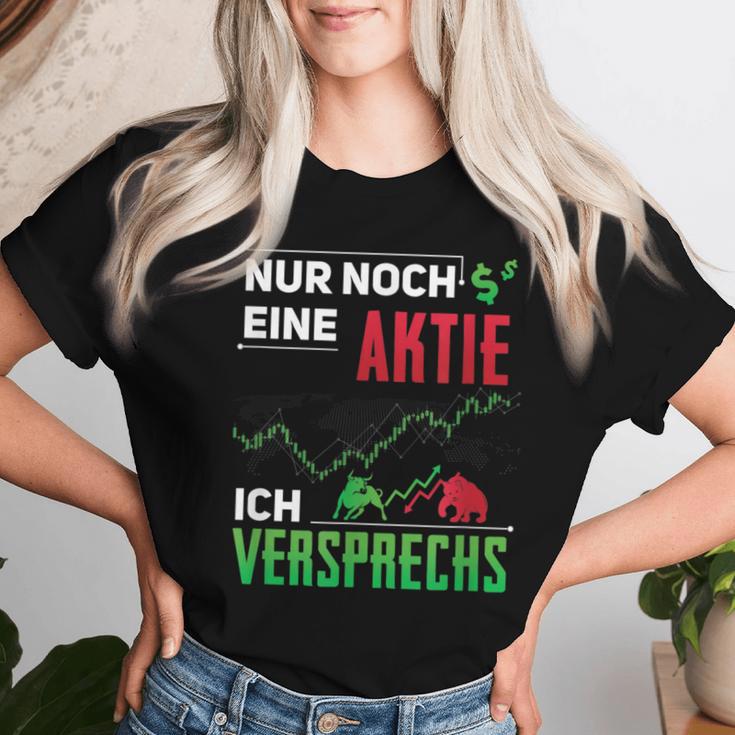 Nur Noch Eine Aktie Icherpromiss Aktien Investor Aktionärs T-shirt Frauen Geschenke für Sie