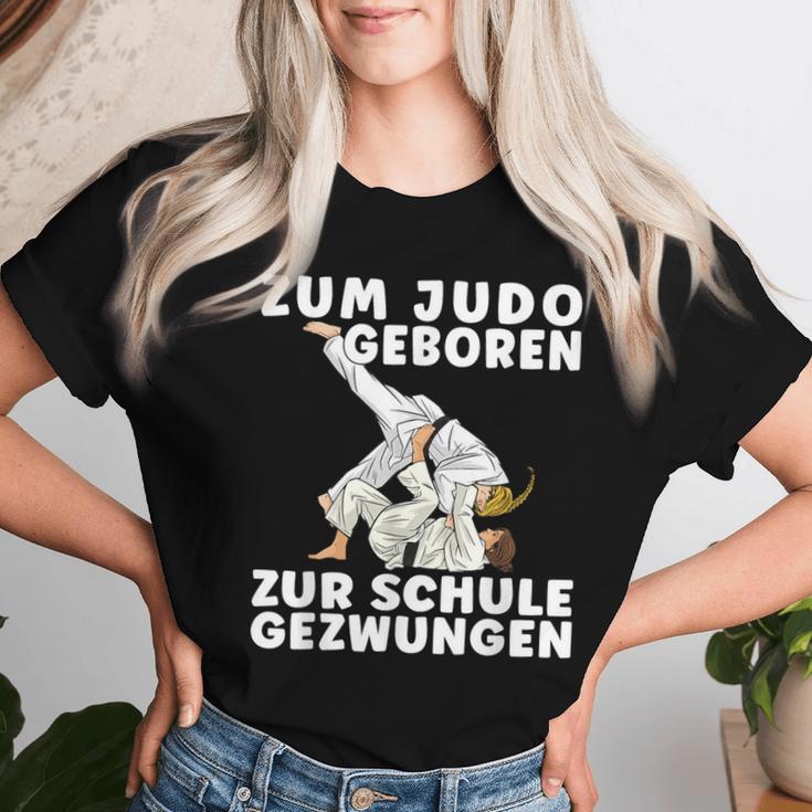 Saying For Judo Geboren Zum School Geschzwungen Girls' Judo T-shirt Frauen Geschenke für Sie