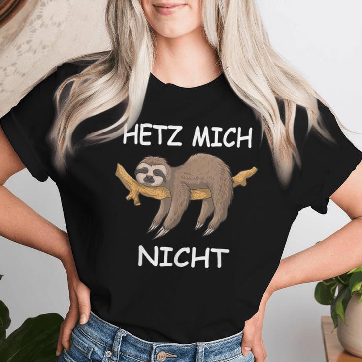 Sloth Hetz Mir Nicht T-shirt Frauen Geschenke für Sie