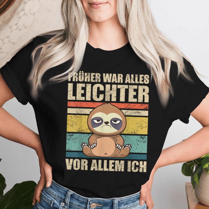 With Sloth Früher War Alles Licht German L T-shirt Frauen Geschenke für Sie