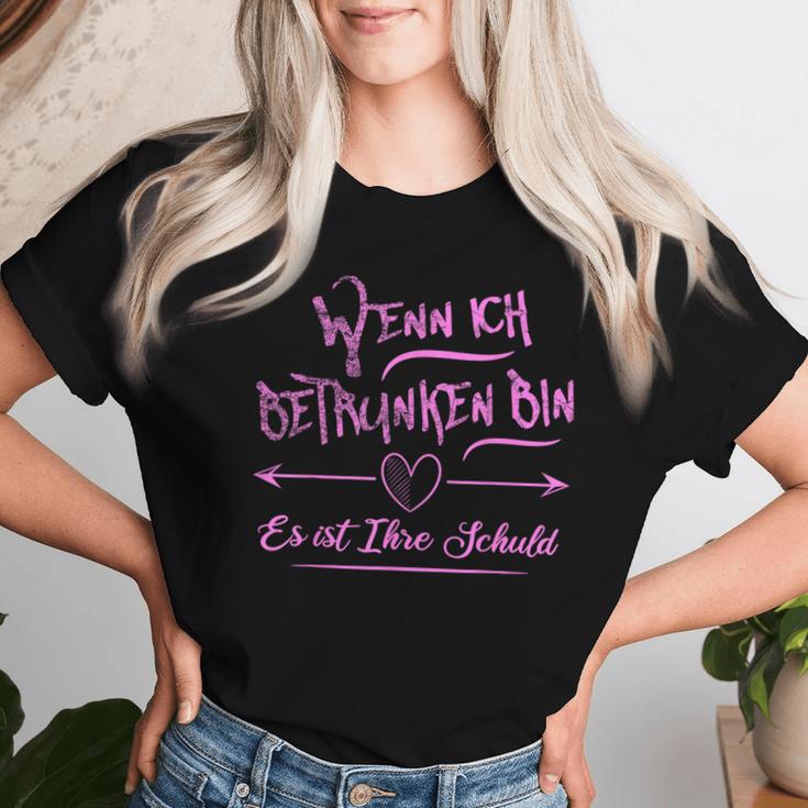 Wenn Ich Betrunken Bin Es Ist Ihre Schuld Party Malle Beer T-shirt Frauen Geschenke für Sie