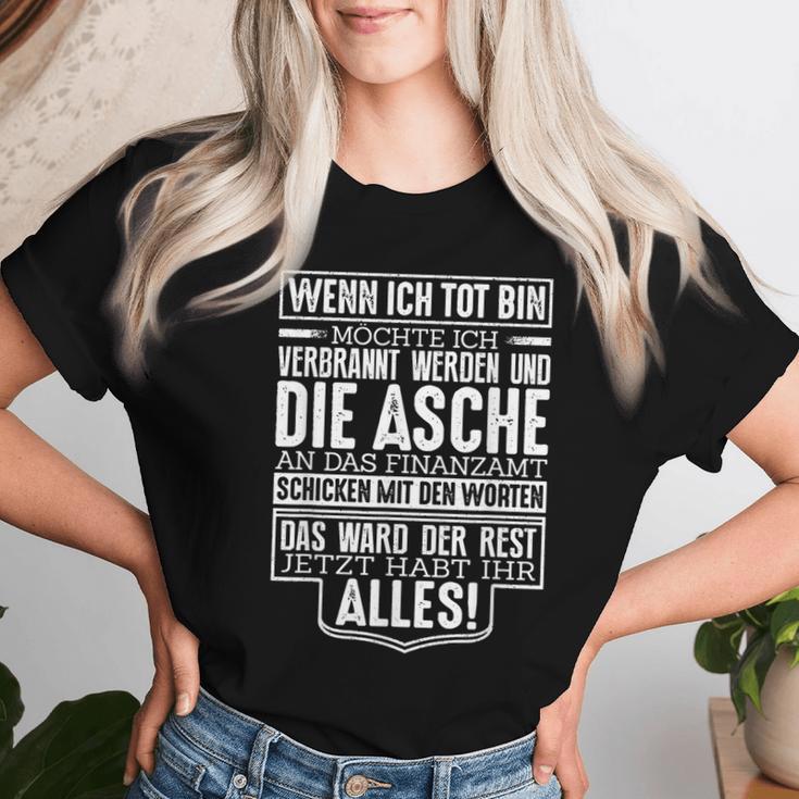 Wenn Ich Tot Bin Icherburnt An Das Finanzamt Schicken T-shirt Frauen Geschenke für Sie