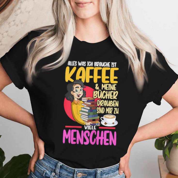 Women's Alles Was Ich Brauche Ist Kaffee & Meine Büchs T-shirt Frauen Geschenke für Sie