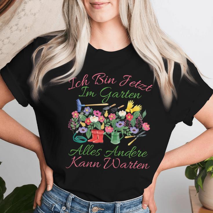 Women's Bin Im Garten Alles Andere Kann Warten Gärtner Hobbygärtner T-shirt Frauen Geschenke für Sie