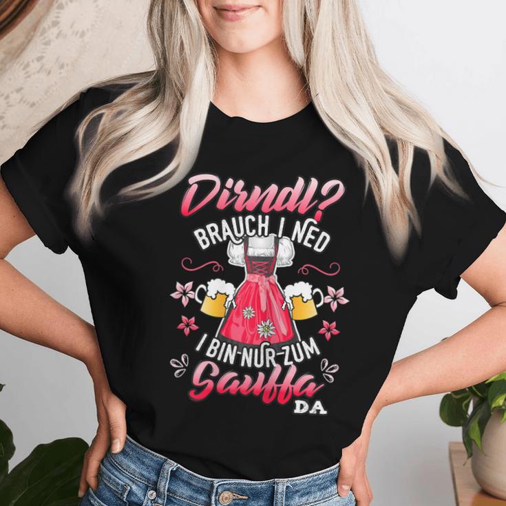 Women's Dirndl Braucht I Ned Bin Nur Zum Sauffa Da Sayings T-shirt Frauen Geschenke für Sie