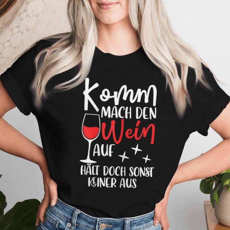 Women's Komm Mach Den Wein Auf Girls' Wine S T-shirt Frauen Geschenke für Sie