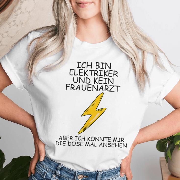 Ich Bin Elektroriker Und Kein Frauenarzt I'm T-shirt Frauen Geschenke für Sie