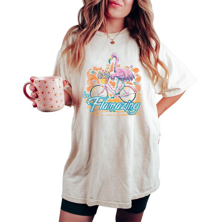 Be Flamazing Flamingo Bicycle Lover Summer Vibes Women's Oversized Comfort T-shirt