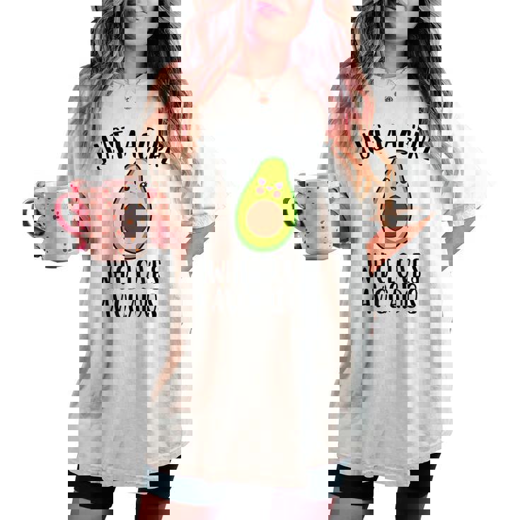 Just A Girl Who Loves Avocados Camiseta extragrande cómoda para mujer