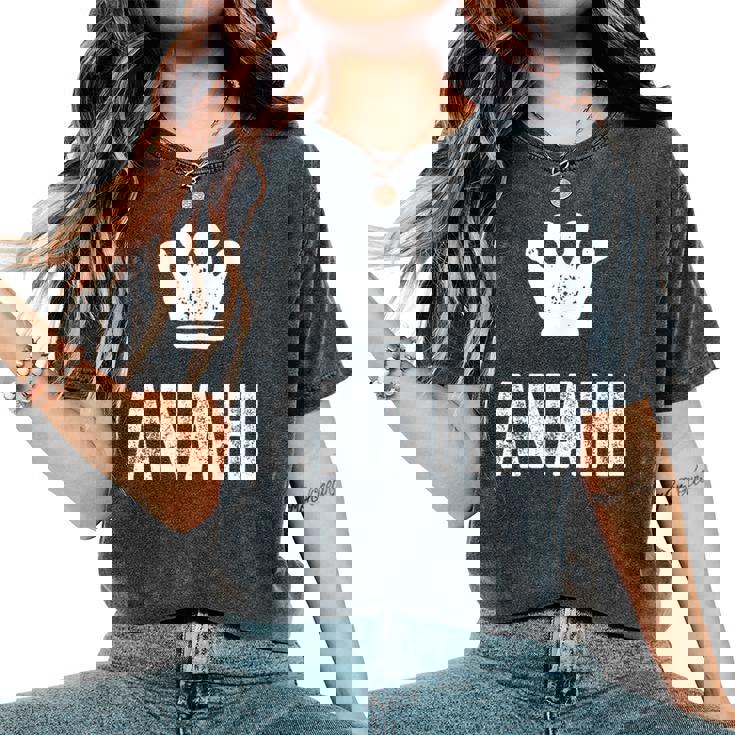 Anahi The Queen Crown & Name Called Anahi Women's Oversized Comfort T-Shirt