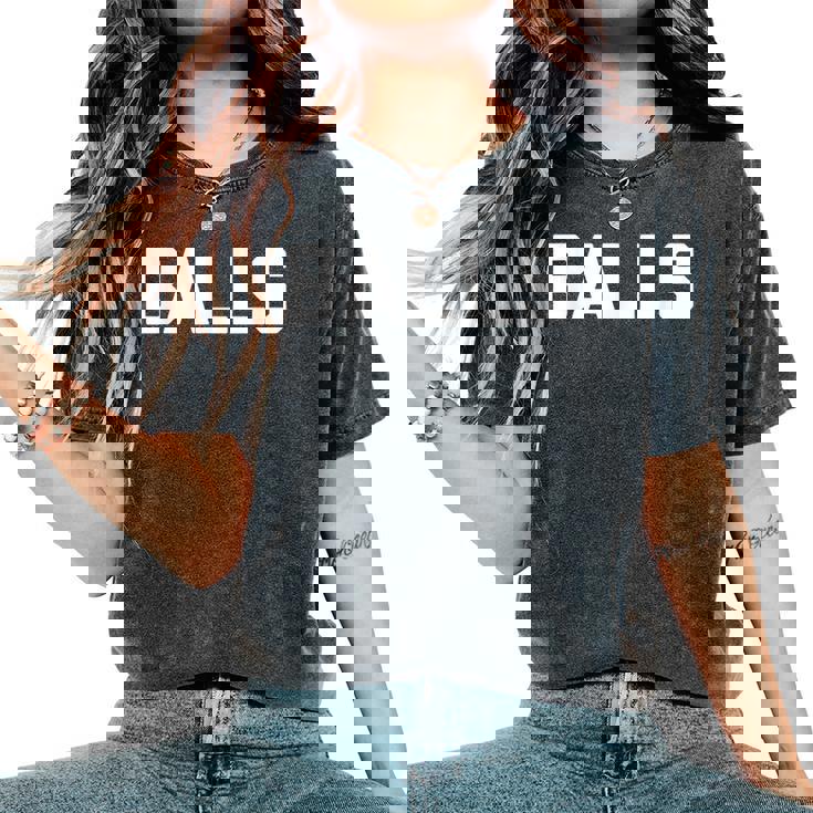 Balls Divertente Dicendo Sarcastico Novità Umorismo Offensiva T-shirt comoda oversize da donna