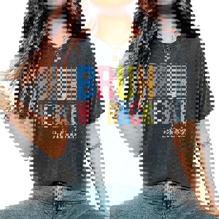 Bruh We Back 2Nd Grade First Day Of School Back To School Women's Oversized Comfort T-Shirt
