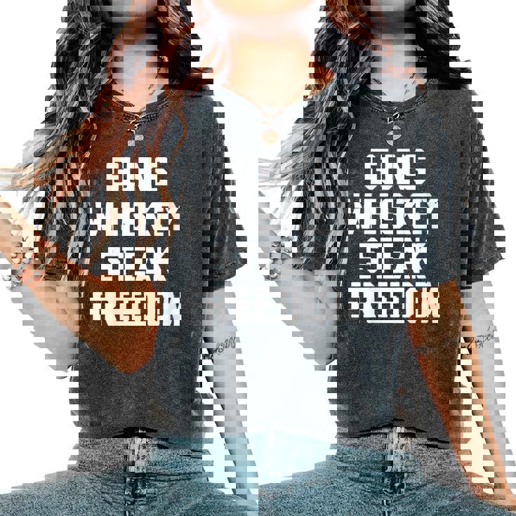 Donna Guns Whiskey Steak Freedom Saying Gun Owner Con Collo A T-shirt comoda oversize da donna