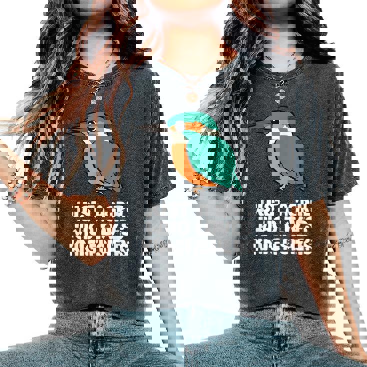 Just A Girl Who Loves Martín Pescadores Pájaros Camiseta extragrande cómoda para mujer