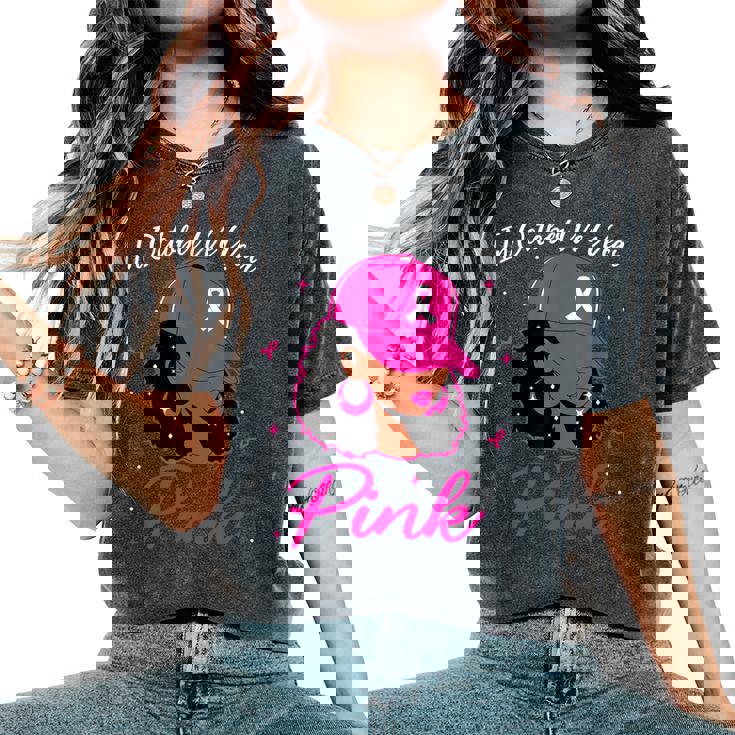 In October We Wear Pink Breast Cancer Awareness Black Women Women's Oversized Comfort T-Shirt