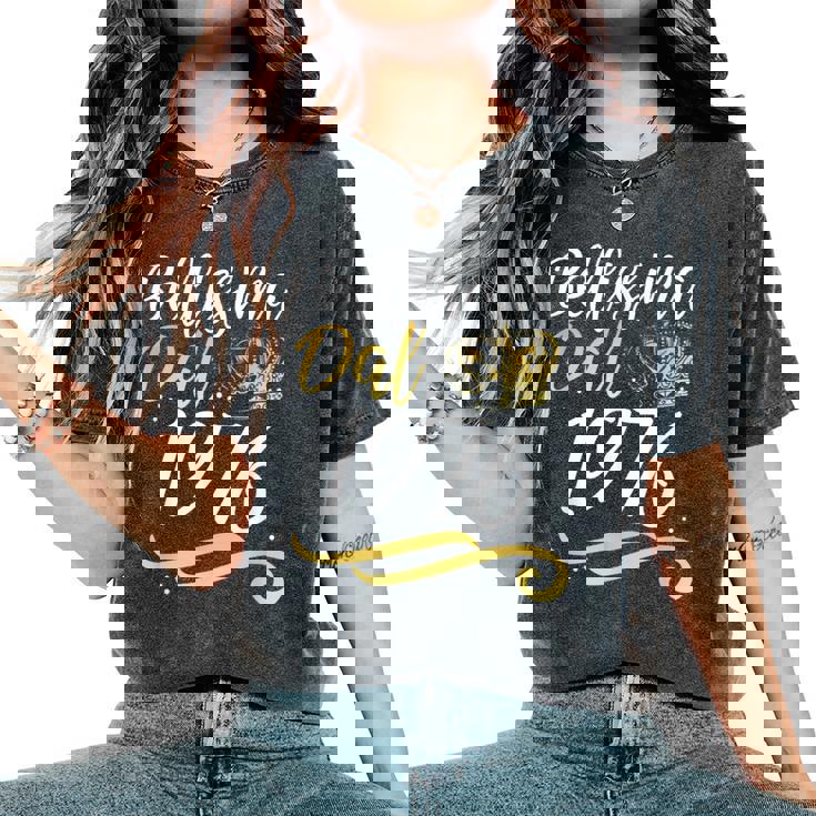 Bellissima Dal 1976 Donne 47 Compleanno Anni Donna Regalo T-shirt comoda oversize da donna