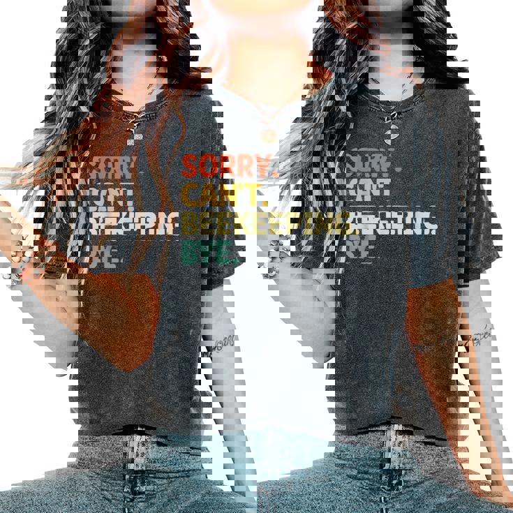 Sorry Can't Apicoltura Bye Bees Apicoltore Apicoltura T-shirt comoda oversize da donna