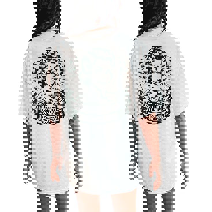 My Alone Time Is For Everyone's Safety Introvert Safety Women's Oversized Comfort T-Shirt Back Print