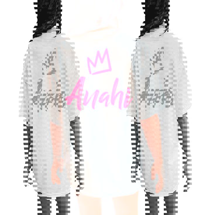 Anahi The Queen Pink Crown & Name For Called Anahi Women's Oversized Comfort T-Shirt Back Print