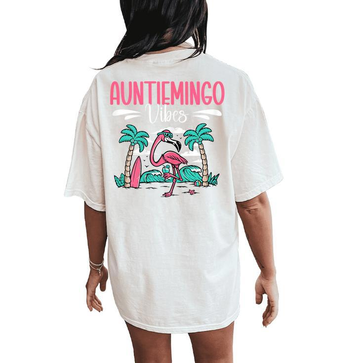 Auntiemingo Summer Vibes Auntie Flamingo Aunt Women's Oversized Comfort T-Shirt Back Print