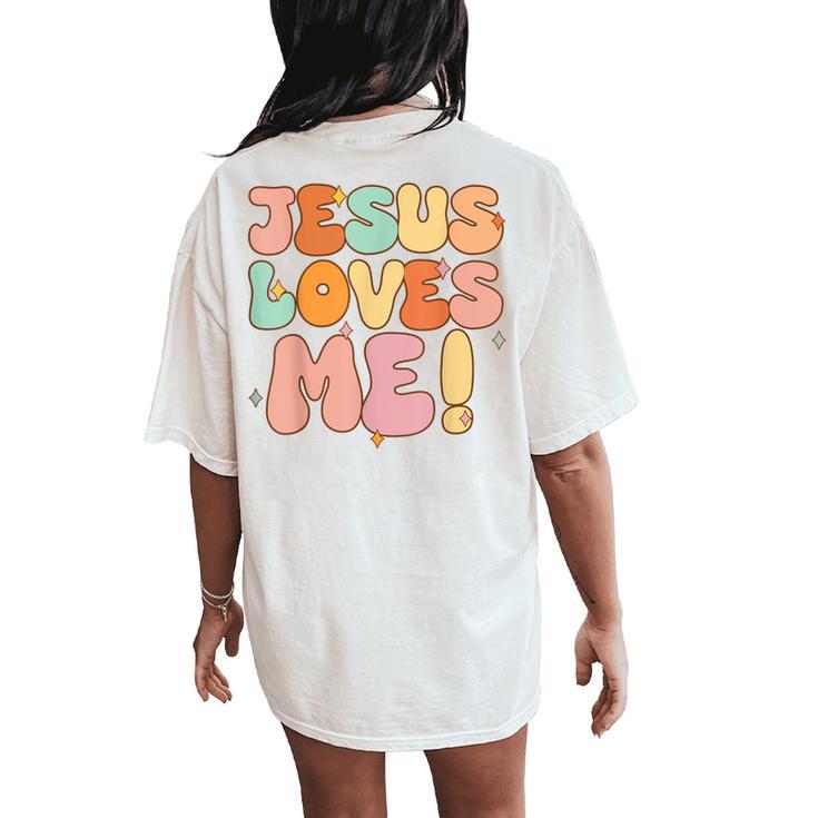 Boys Jesus Loves Me- Groovy Toddler Girl Kid Christian Women's Oversized Comfort T-Shirt Back Print