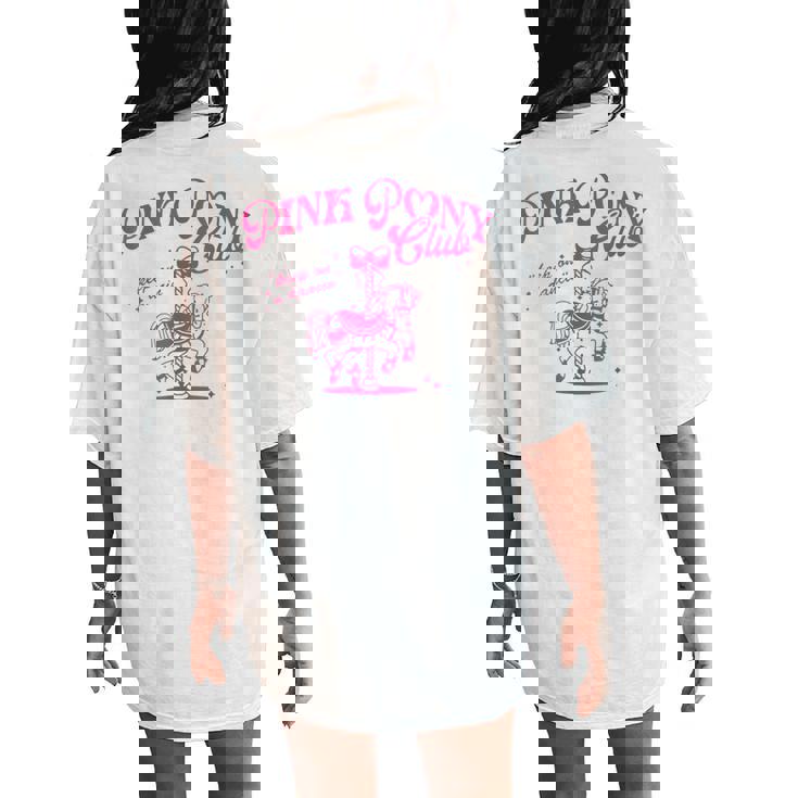 Pony And Heels Lover Pink Girls Clubs Disco Birthday Cowgirl Women's Oversized Comfort T-Shirt Back Print
