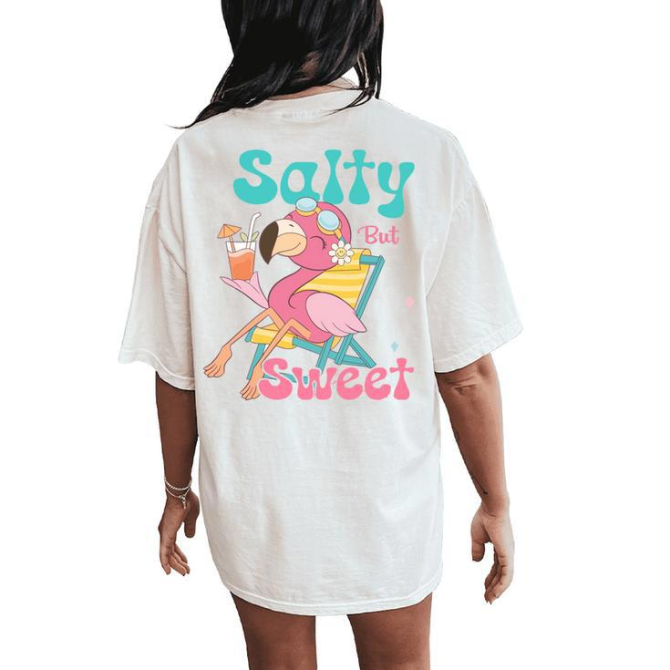 Salty But Sweet Summer Beach Flamingo Summer Vibes Women's Oversized Comfort T-Shirt Back Print