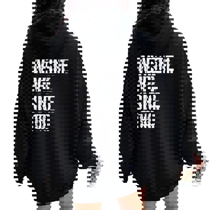 Awesome Wife Since 1980 44 Aniversario De Boda 44 Años Women Oversized Hoodie Back Print