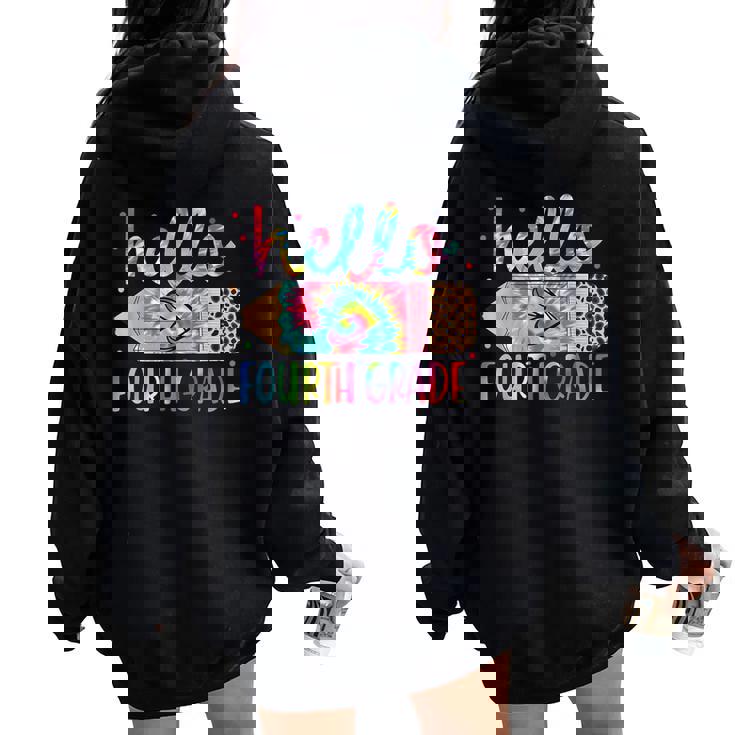 Back To School Hello Fourth 4Th Grade Leopard Tie Dye Pencil Women Oversized Hoodie Back Print