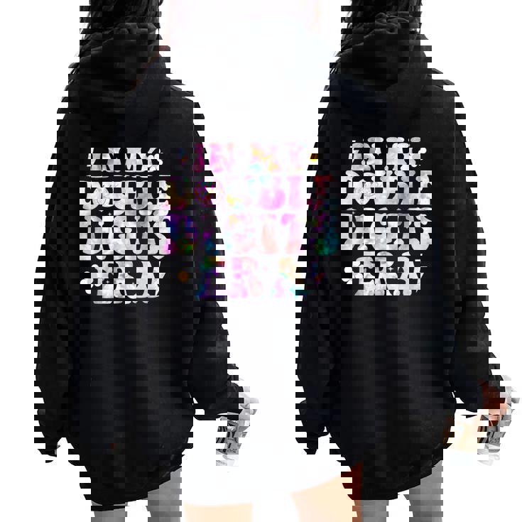 Birthday For Girls Tie Dye In My Double Digits Era Women Oversized Hoodie Back Print