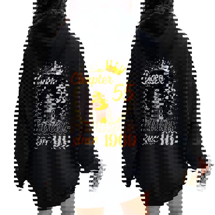 Chapter 55 Fabulous Since 1969 55Th Birthday Melanin Women Oversized Hoodie Back Print