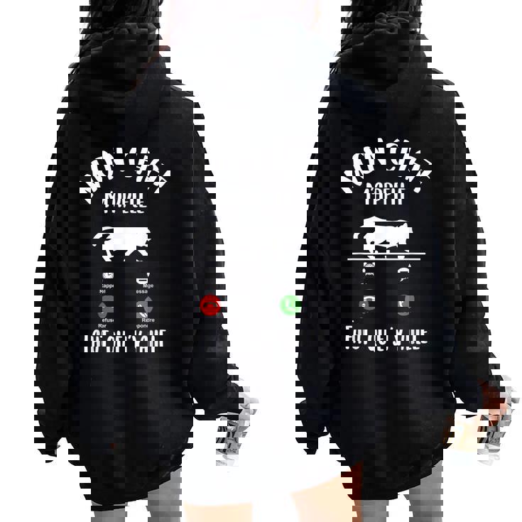 Chats Humour Drole Fille Mon Chat M'appelle Sweat à capuche oversize pour femme avec imprimé dans le dos